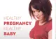 Health pregnancy healthy baby brochure